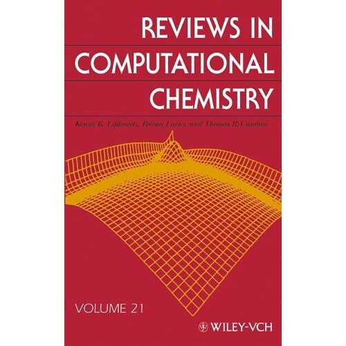 Reviews In Computational Chemistry, Volume 21