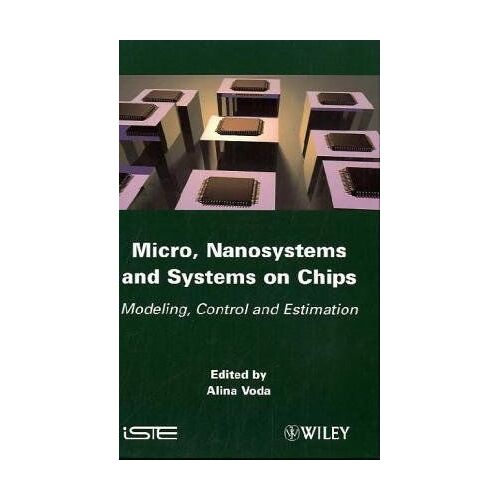 Micro, Nanosystems And Systems On Chips