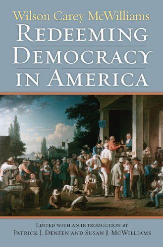 Redeeming Democracy In America