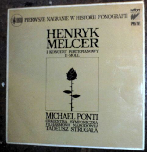 Henryk Melcer: I Koncert Fortepianowy E-Moll