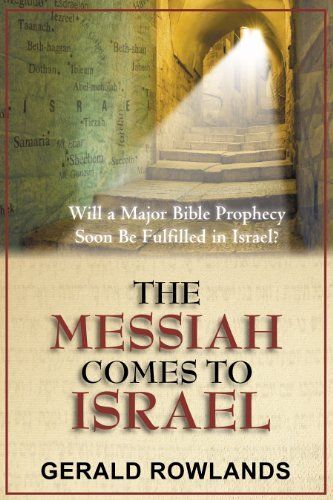 Messiah Comes To Israel