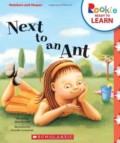 Next To An Ant (Rookie Ready To Learn: Numbers And Shapes) (Library Edition)