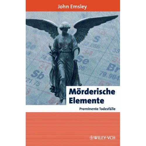 Mörderische Elemente, Prominente Todesfälle