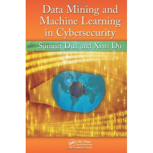 Data Mining And Machine Learning In Cybersecurity