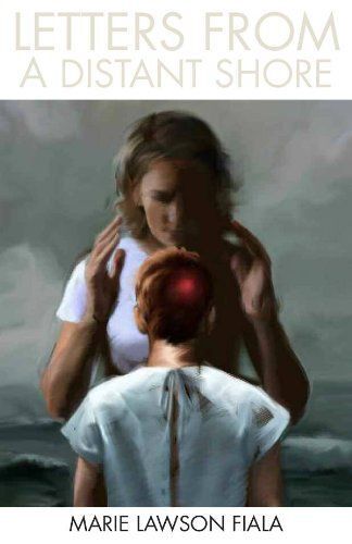 Fiala, M: Letters From A Distant Shore