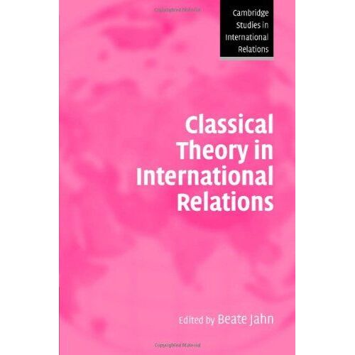 Classical Theory In International Relations