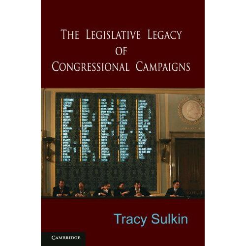 The Legislative Legacy Of Congressional Campaigns