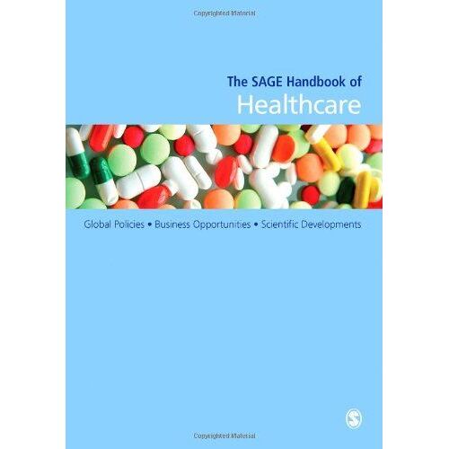 The Sage Handbook Of Healthcare