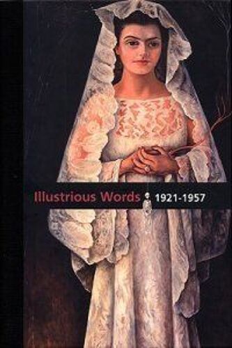 Diego Rivera: Illustrious Words 1921-1957, Volume Ii