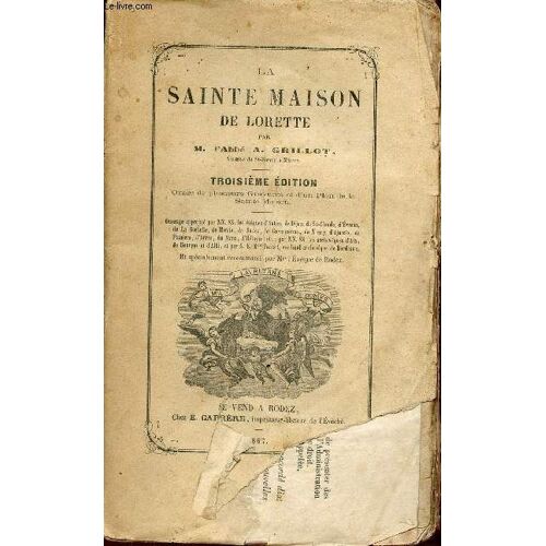 La Sainte Maison De Lorette - 3e Édition.