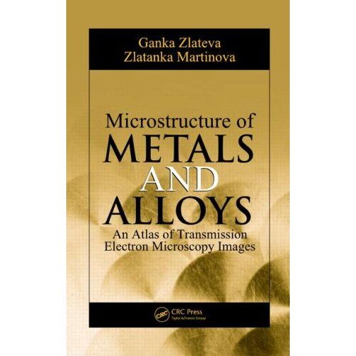 Microstructure Of Metals And Alloys