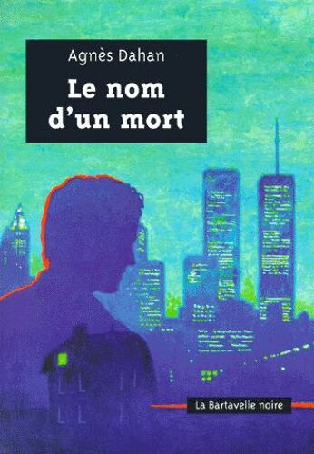 Le Nom D'un Mort