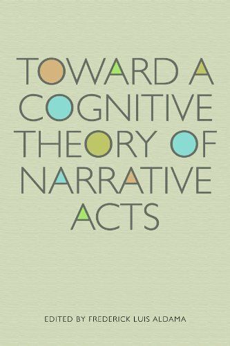Toward A Cognitive Theory Of Narrative Acts