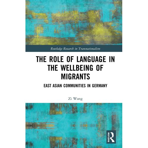 The Role Of Language In The Wellbeing Of Migrants