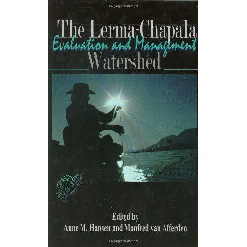 The Lerma-Chapala Watershed