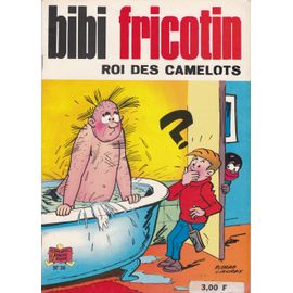 Bibi Fricotin - Roi Des Camelots - N° 36 - 1970