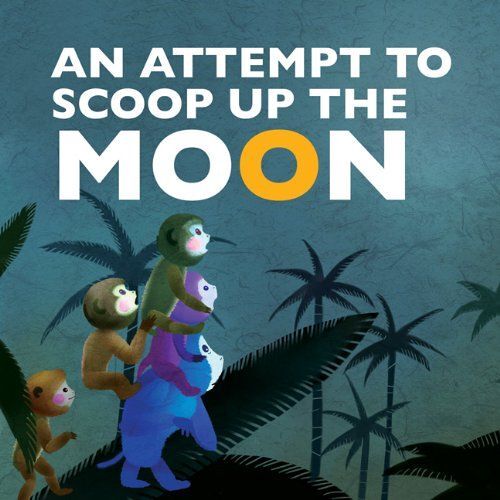 Attempt To Scoop Up The Moon