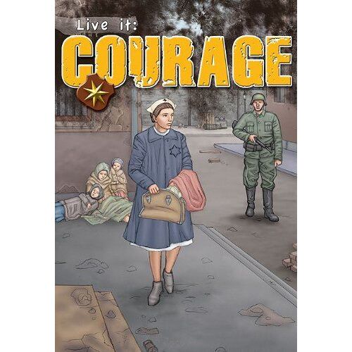 Live It: Courage