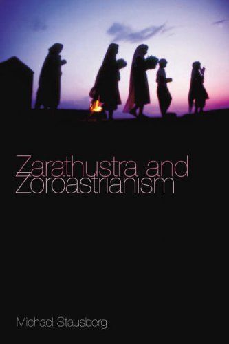 Zarathustra And Zoroastrianism