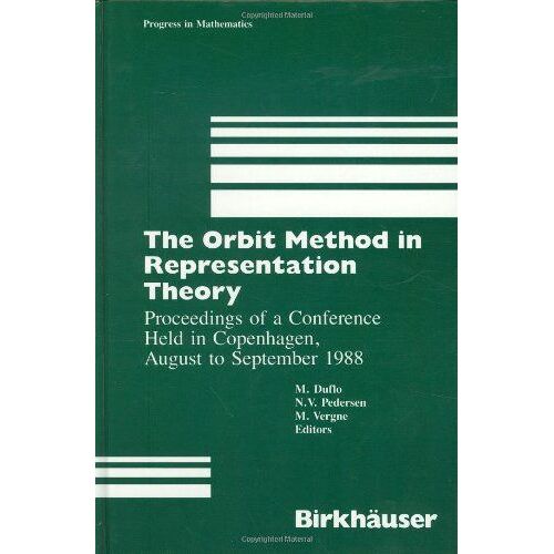 The Orbit Method In Representation Theory