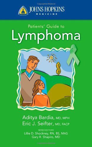Johns Hopkins Patients' Guide To Lymphoma