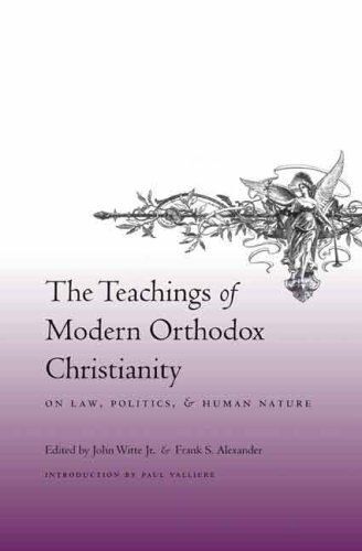 The Teachings Of Modern Orthodox Christianity On Law, Politics And Human Nature