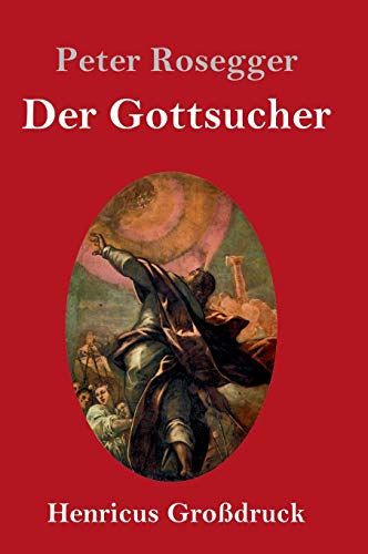 Der Gottsucher (Großdruck)