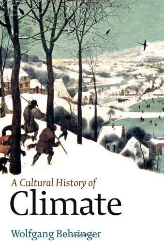 A Cultural History Of Climate
