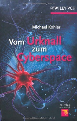 Vom Urknall Zum Cyberspace