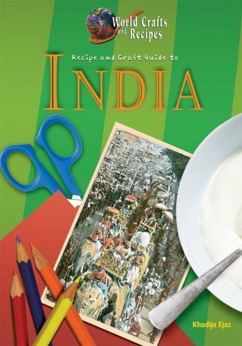 Recipe And Craft Guide To India