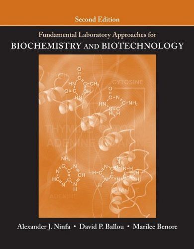 Fundamental Laboratory Approaches For Biochemistry And Biotechnology