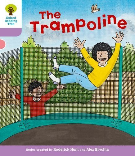 Oxford Reading Tree: Level 1+: Decode And Develop: The Trampoline