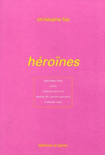 Héroïnes
