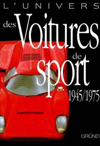 L'univers Des Voitures De Sport - 1974-1975