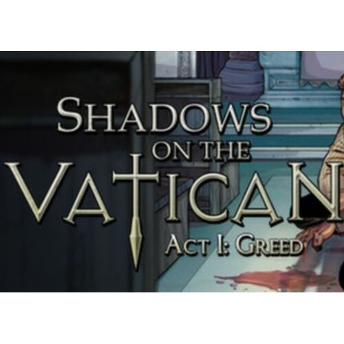 Shadows on the Vatican Act I: Greed (PC) Steam Key - EU