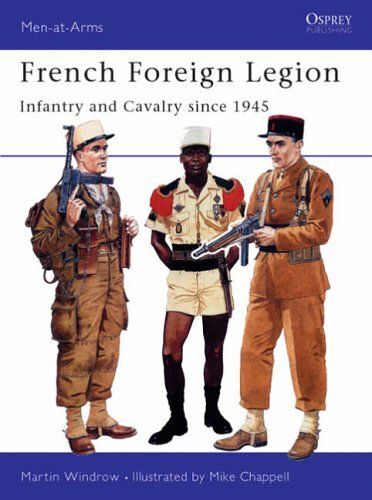 French Foreign Legion Since 1945