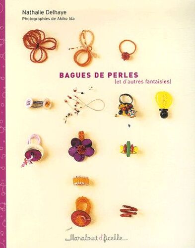 Bagues De Perles - (Et D'autres Fantaisies)