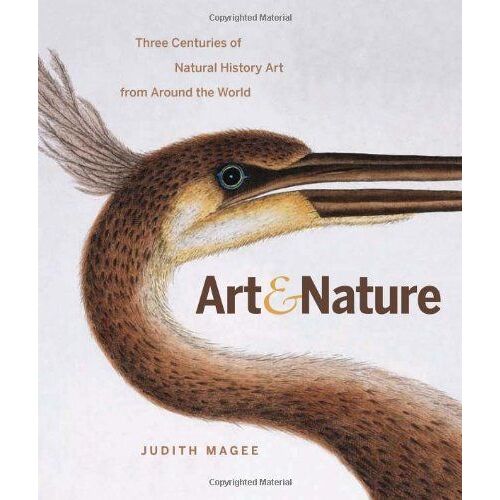Art And Nature: Three Centuries Of Natural History Art From Around The World