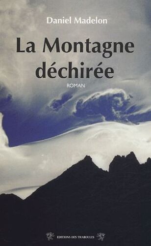 La Montagne Déchirée