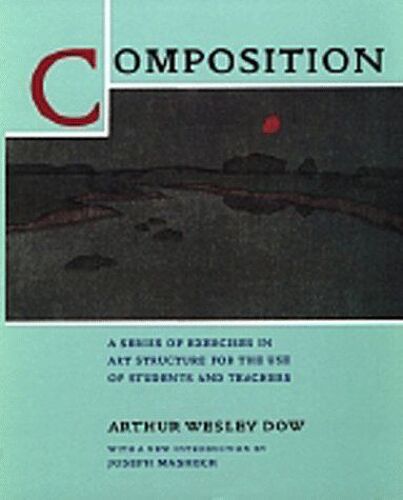 Composition : A Series Of Exercises In Art Structure For The Use Of Students And Teachers
