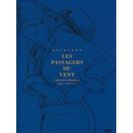 Les Passagers Du Vent Tome 6 - La Petite Gille Du Bois-Caïman - Livres 1 Et 2