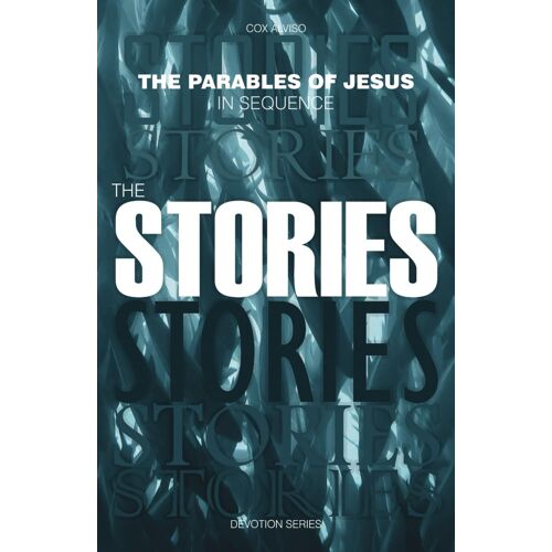The Parables Of Jesus In Sequence: The Stories (Devotion Series)