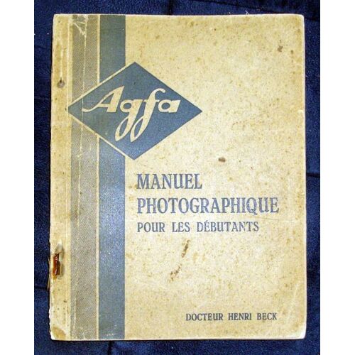 Manuel Photographique Pour Les Débutants