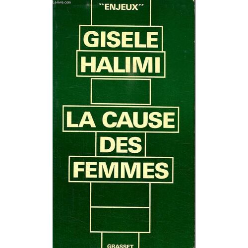 La Cause Des Femmes.