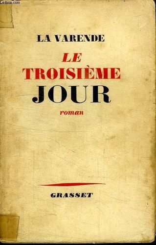 Le Troisieme Jour.