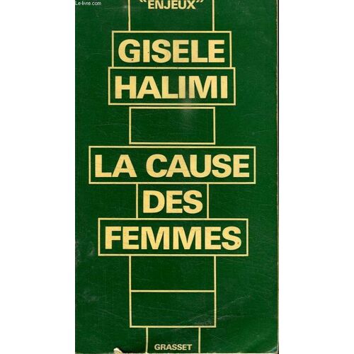 La Cause Des Femmes.