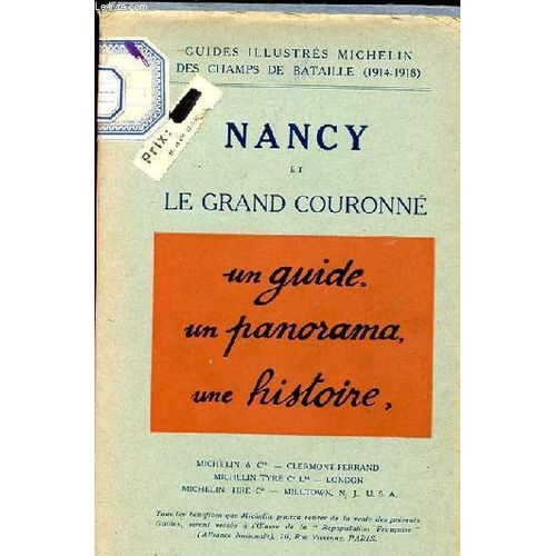 Guides Illustres Michelin Des Champs De Bataille. Nancy Et Le Grand Couronne