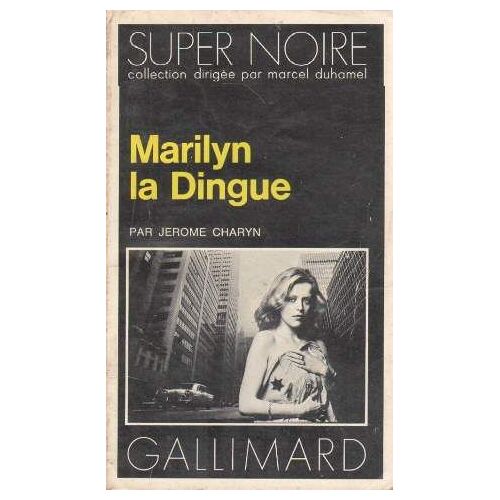 Marilyn La Dingue