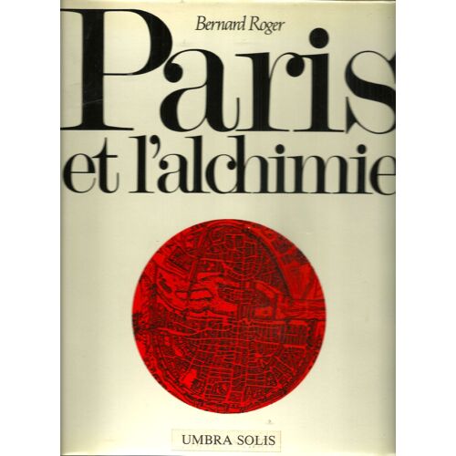 Paris Et L'alchimie