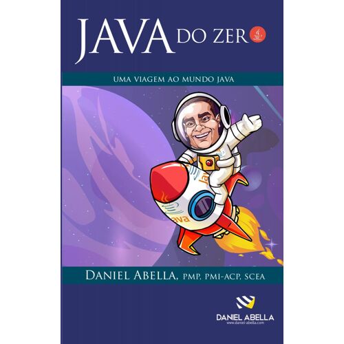 Java Do Zero: Uma Viagem Ao Mundo Java